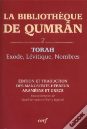 La Bibliothèque De Qumrân T.2 ; Exode, Lévitique, Nombres