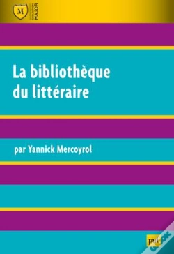 Capa do artigo La Bibliothèque Du Littéraire (3e Édition)