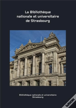 Capa do artigo La Bibliothèque Nationale Et Universitaire De Strasbourg