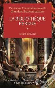 Capa do artigo La Bibliothèque Perdue Tome 1 : Le Rêve De César