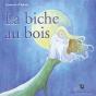 La Biche Au Bois - Preview