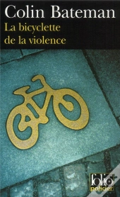 La Bicyclette De La Violence