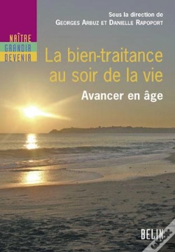 Capa do artigo La Bien-Traitance Au Soir De La Vie ; Avancer En Âge