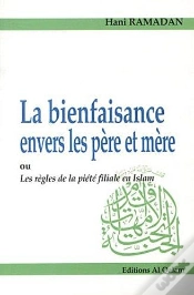 Capa do artigo La Bienfaisance Envers Les Père Et Mère ; Ou Les Règles De La Piété Filiale En Islam