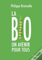 La Bio : Un Avenir Pour Tous