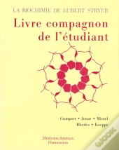 La Biochimie De L'Etudiant De Lubert Stryer, Livre Compagnon De L'Etudiant