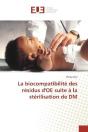 La Biocompatibilite Des Residus D'Oe Suite A La Sterilisation De Dm - Preview