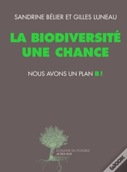 Capa do artigo La Biodiversité Une Chance, Nous Avons Un Plan B!