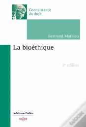 Capa do artigo La Bioéthique (2e Édition)