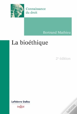 Capa do artigo La Bioéthique (2e Édition)