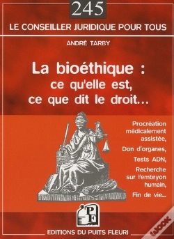 Capa do artigo La Bioéthique : Ce Qu'Elle Est, Ce Que Dit Le Droit...