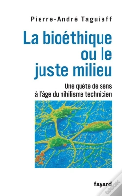 Capa do artigo La Bioéthique Ou Le Juste Milieu ; Une Quête De Sens À L'Âge Du Nihilisme Technicien