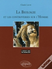 La Biologie Et Les Controverses Sur L'Homme - N° 46