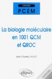 Capa do artigo La Biologie Moléculaire En 1001 Qcm Et Qroc