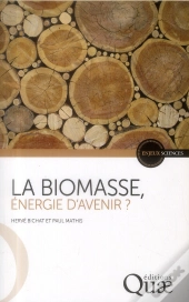 La Biomasse, Énergie D'Avenir ?