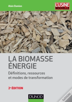 Capa do artigo La Biomasse Énergie ; Définitions, Ressources Et Modes De Transformation (2e Édition)