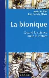 La Bionique ; Quand La Science Imite La Nature