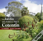 Capa do artigo La Bizerie ; Un Jardin Sans Frontières Dans Le Cotentin