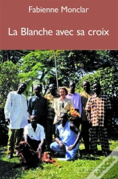 La Blanche Avec Sa Croix