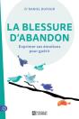 La Blessure D'Abandon - Preview