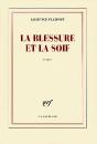 La Blessure Et La Soif - Preview