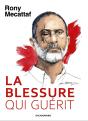 La Blessure Qui Guérit - Preview