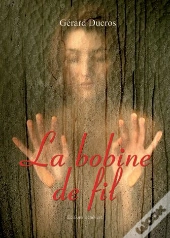 La Bobine De Fil