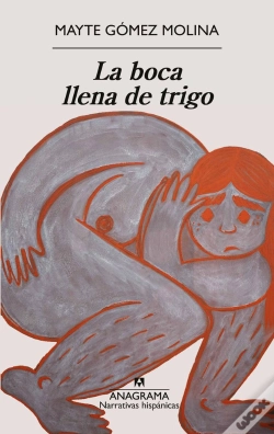 Capa do artigo La Boca Llena De Trigo