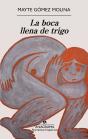 La Boca Llena De Trigo - Preview