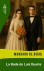 La Boda De Luís Duarte - Preview