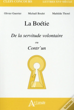 Capa do artigo La Boétie ; De La Servitude Volontaire Ou Contr'Un