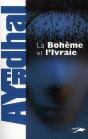 La Bohême Et L'Vraie - Preview
