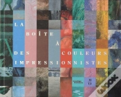 Capa do artigo La Boîte À Couleurs Des Impressionnistes