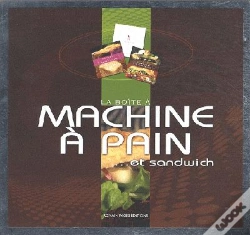 Capa do artigo La Boîte À Machine À Pain...Et Sandwich