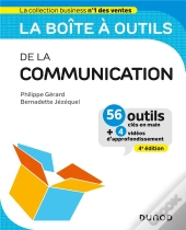 La Boite A Outils De La Communication - 4e Ed.