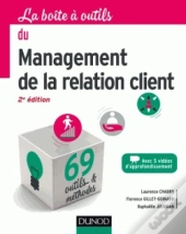 La Boite A Outils De La Relation Et De L'Experience Client - 2e Ed.