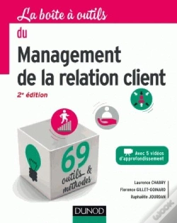 Capa do artigo La Boite A Outils De La Relation Et De L'Experience Client - 2e Ed.
