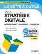 La Boîte À Outils : De La Stratégie Digitale : Référencement - Conversion - Fidélisation (2e Édition) - Preview