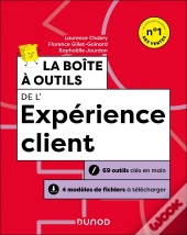 La Boîte À Outils : De L'Expérience Client (4e Édition)