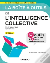 La Boîte À Outils : De L'Intelligence Collective (2e Édition)
