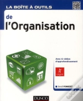 La Boite A Outils De L'Organisation
