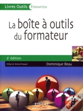 La Boîte À Outils Du Formateur (6e Édition)