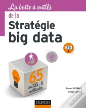 La Boîte À Outils : La Boîte À Outils De La Strategie Big Data