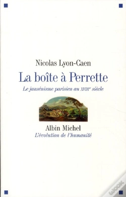 Capa do artigo La Boîte À Perrette ; Le Jansénisme Parisien Au Xviii Siècle