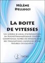 La Boite De Vitesses : Un Modèle Bi-Axial D'Intervention En Psychotraumatologie Centrée Compétences Auprès De Patients Avec Des Traumatismes Complexes - Preview