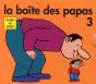 La Boîte Des Papas 3 - Preview