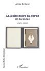 La Boîte Noire Du Corps De La Mère : Auto-Essai - Preview