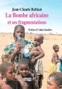 La Bombe Africaine Et Ses Fragmentations - Preview