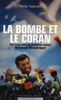 La Bombe Et Le Coran ; Une Biographie Du Président Iranien Mahmoud Ahmadinejad - Preview