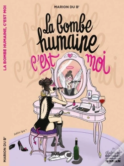 Capa do artigo La Bombe Humaine C'Est Moi